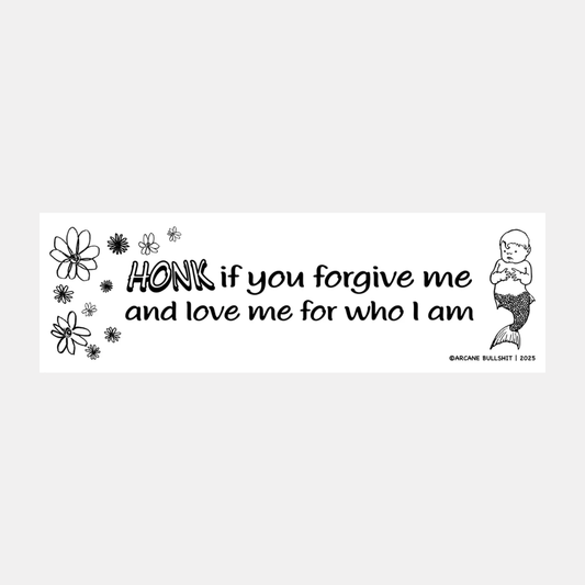 Forgive Me Bumper Sticker