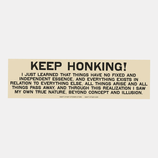 I Just Learned... Bumper Sticker