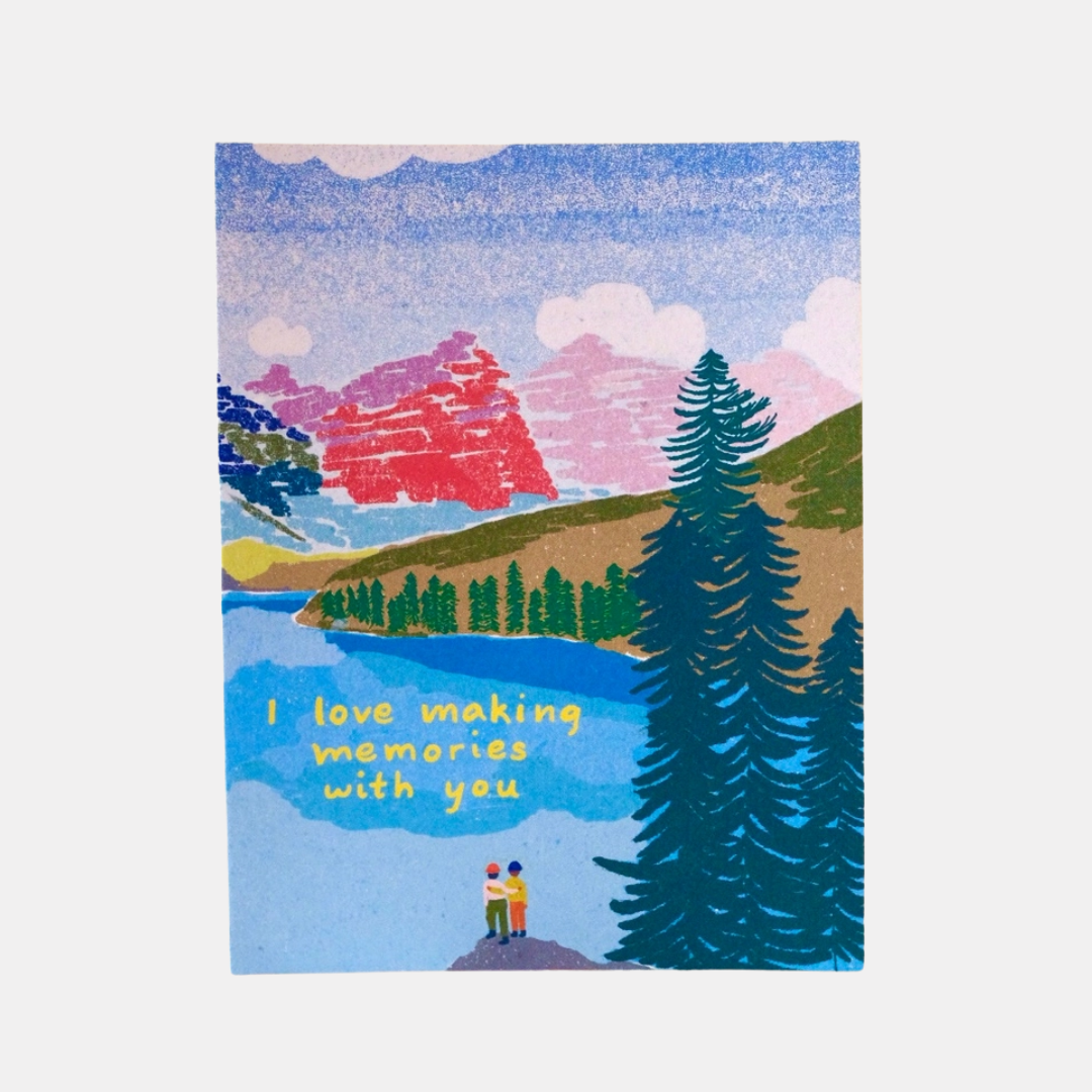 I Love Making Memories With You Card