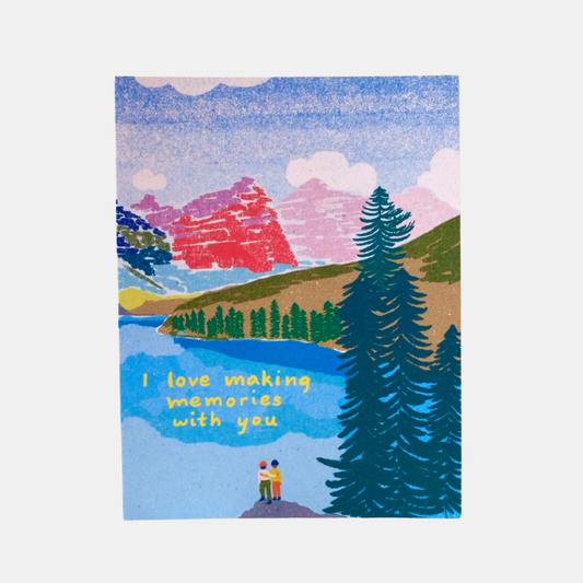 I Love Making Memories With You Card