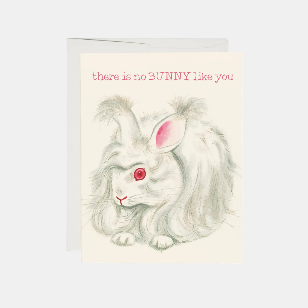 There Is No Bunny Like You Card