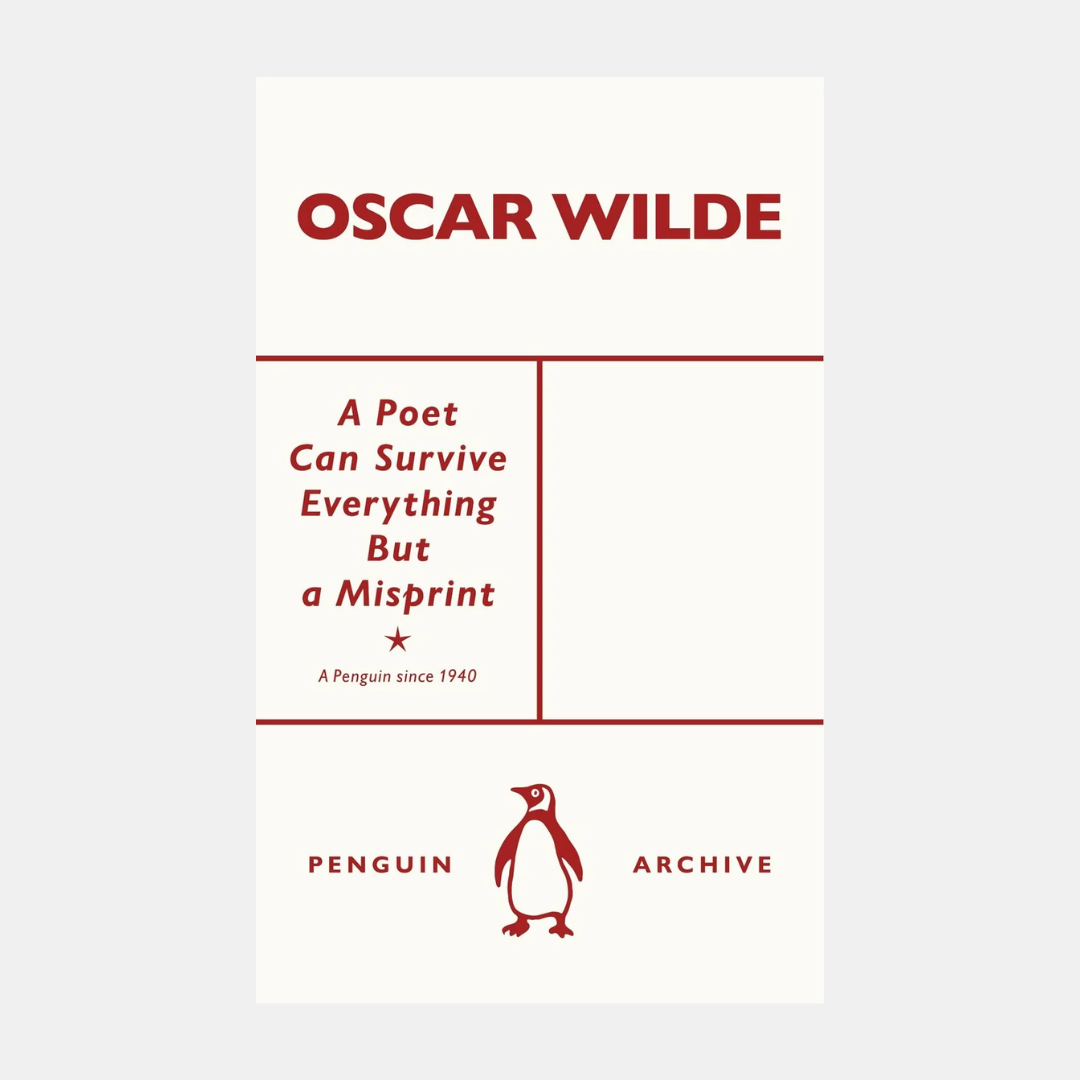 A Poet Can Survive Everything But a Misprint
