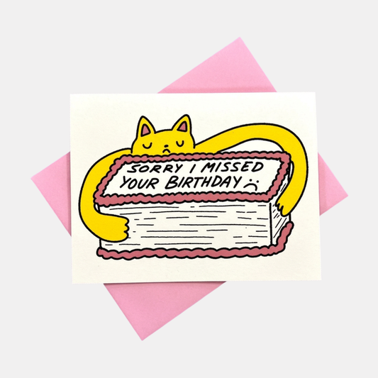 Sorry I Missed Your Birthday Card