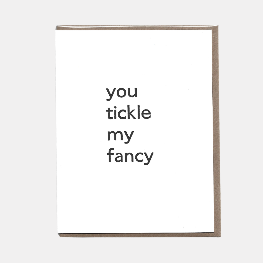 You Tickle My Fancy Card