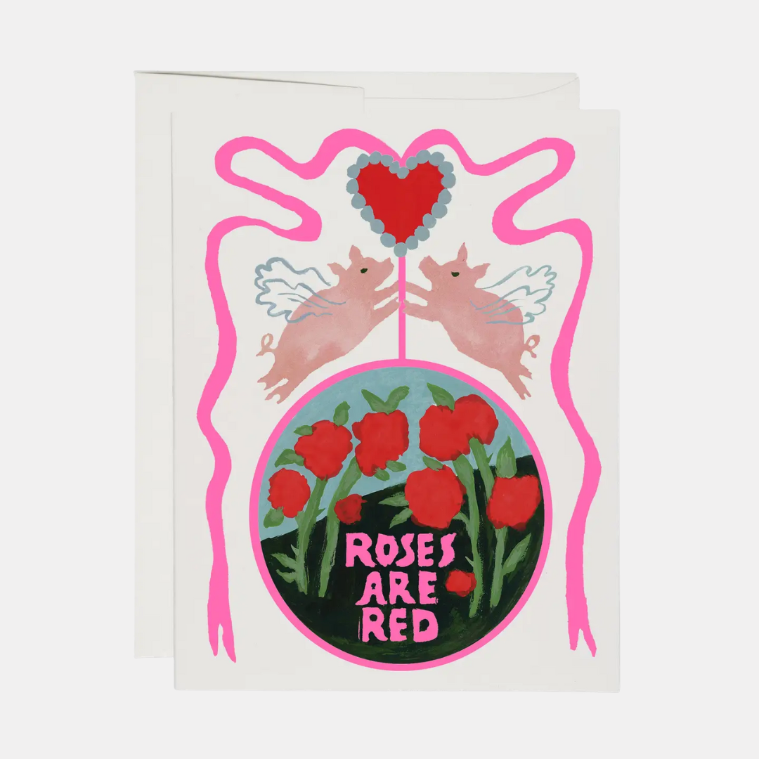 Roses are Red Pigs Card