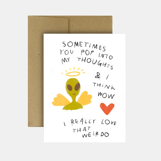 Really Love That Weirdo Card