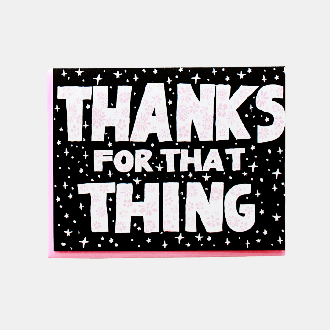 Thanks for That Thing Card