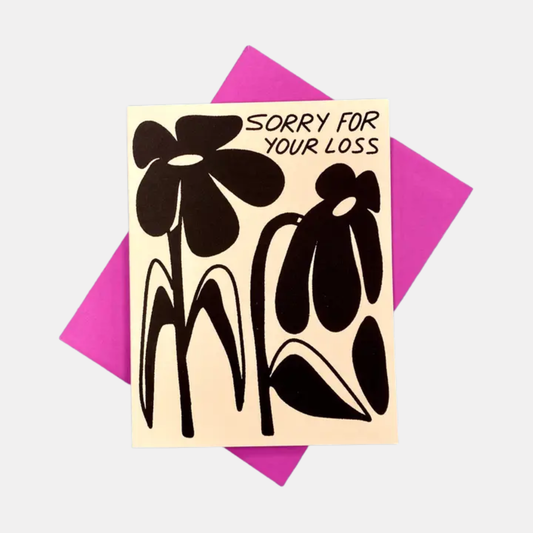 Sorry For Your Loss Card