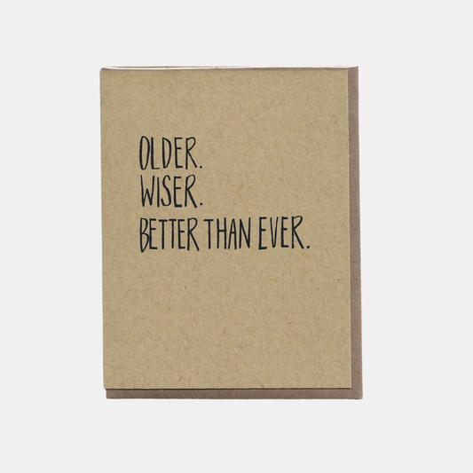 Older Wiser B-Day Card