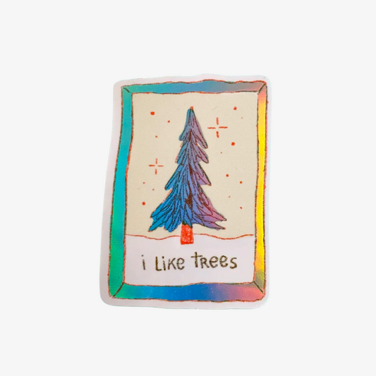 I Like Trees Sticker