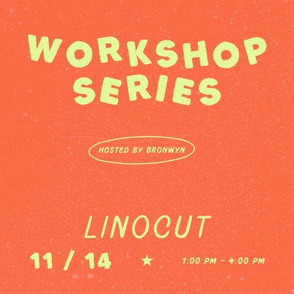 Linocut Workshop • November 14