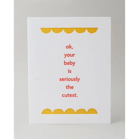 Seriously Cute Baby Card