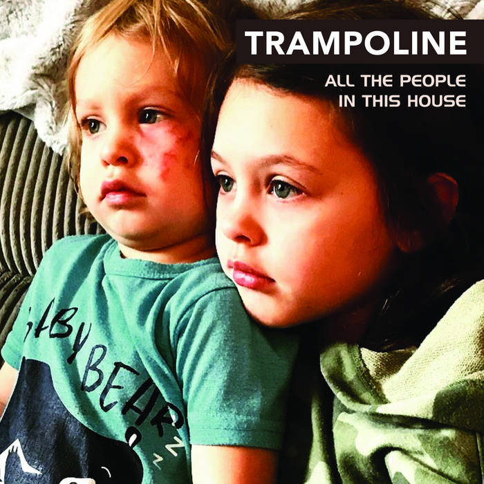 Trampoline | All The People In This House